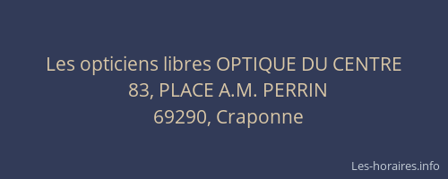 Les opticiens libres OPTIQUE DU CENTRE