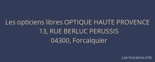 Les opticiens libres OPTIQUE HAUTE PROVENCE