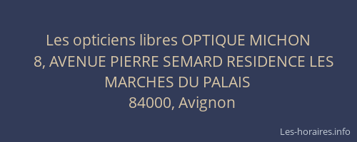 Les opticiens libres OPTIQUE MICHON