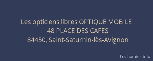 Les opticiens libres OPTIQUE MOBILE