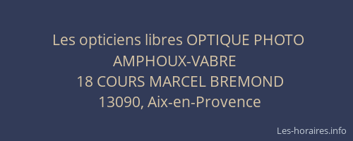 Les opticiens libres OPTIQUE PHOTO AMPHOUX-VABRE