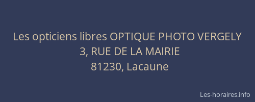 Les opticiens libres OPTIQUE PHOTO VERGELY