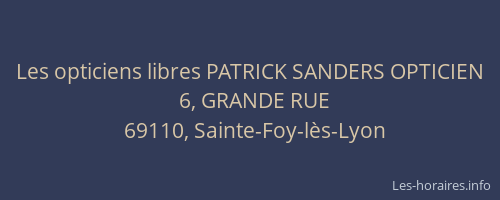 Les opticiens libres PATRICK SANDERS OPTICIEN