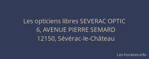 Les opticiens libres SEVERAC OPTIC