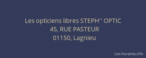 Les opticiens libres STEPH'' OPTIC