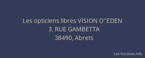 Les opticiens libres VISION D''EDEN