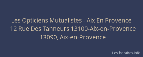 Les Opticiens Mutualistes - Aix En Provence