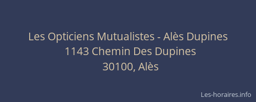 Les Opticiens Mutualistes - Al&egrave;s Dupines