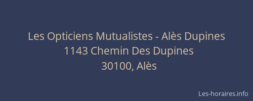 Les Opticiens Mutualistes - Alès Dupines