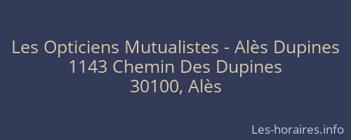 Les Opticiens Mutualistes - Alès Dupines