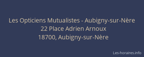 Les Opticiens Mutualistes - Aubigny-sur-Nère