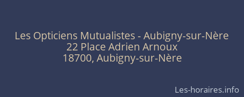 Les Opticiens Mutualistes - Aubigny-sur-Nère