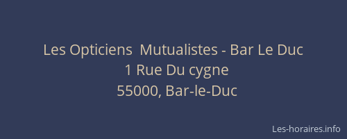 Les Opticiens  Mutualistes - Bar Le Duc
