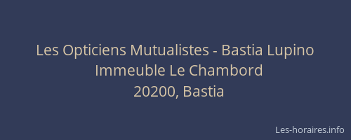 Les Opticiens Mutualistes - Bastia Lupino