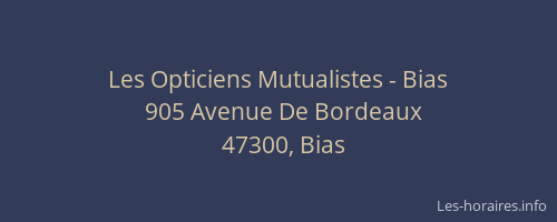 Les Opticiens Mutualistes - Bias