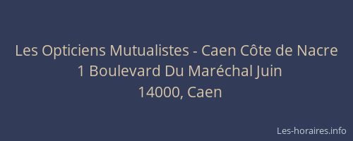 Les Opticiens Mutualistes - Caen Côte de Nacre