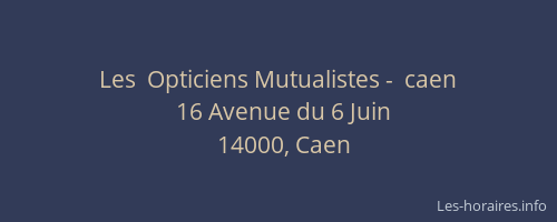 Les  Opticiens Mutualistes -  caen