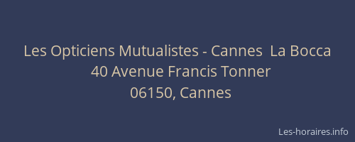 Les Opticiens Mutualistes - Cannes  La Bocca