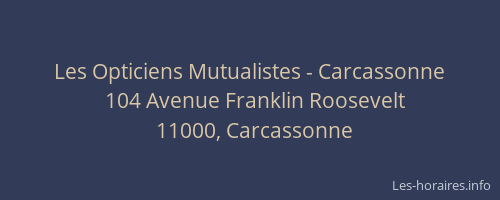 Les Opticiens Mutualistes - Carcassonne