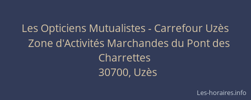 Les Opticiens Mutualistes - Carrefour Uzès