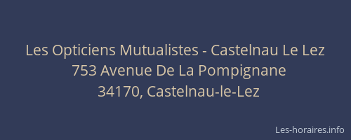 Les Opticiens Mutualistes - Castelnau Le Lez