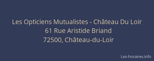 Les Opticiens Mutualistes - Ch&acirc;teau Du Loir