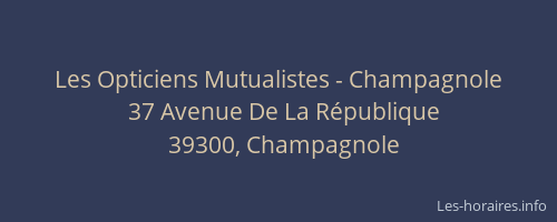 Les Opticiens Mutualistes - Champagnole