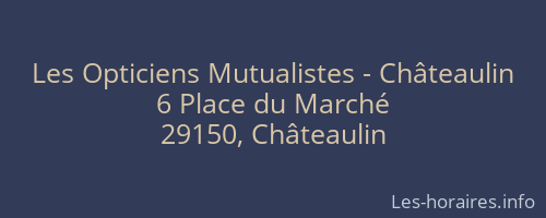 Les Opticiens Mutualistes - Châteaulin