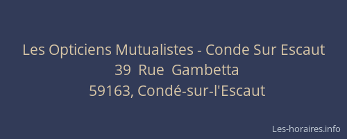 Les Opticiens Mutualistes - Conde Sur Escaut