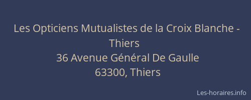 Les Opticiens Mutualistes de la Croix Blanche - Thiers