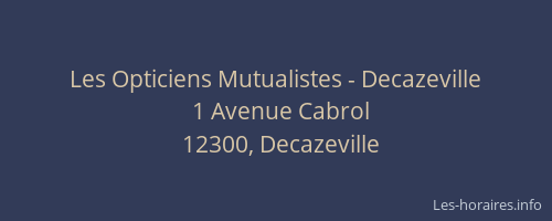 Les Opticiens Mutualistes - Decazeville