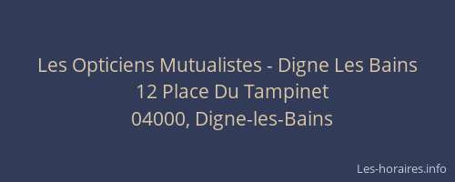 Les Opticiens Mutualistes - Digne Les Bains