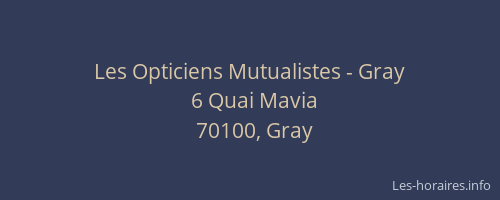 Les Opticiens Mutualistes - Gray
