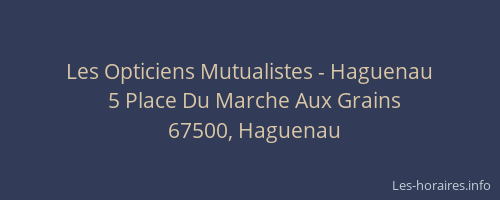 Les Opticiens Mutualistes - Haguenau