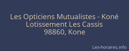 Les Opticiens Mutualistes - Koné