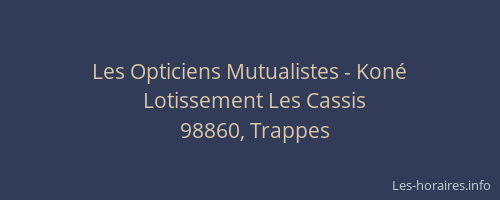 Les Opticiens Mutualistes - Koné