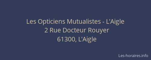Les Opticiens Mutualistes - L'Aigle