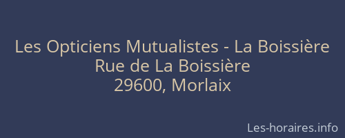 Les Opticiens Mutualistes - La Boissière
