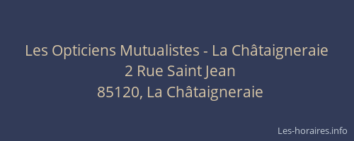 Les Opticiens Mutualistes - La Châtaigneraie