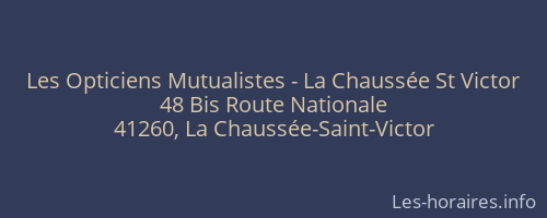 Les Opticiens Mutualistes - La Chaussée St Victor