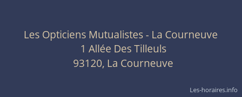 Les Opticiens Mutualistes - La Courneuve