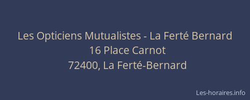 Les Opticiens Mutualistes - La Fert&eacute; Bernard