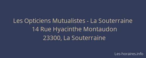 Les Opticiens Mutualistes - La Souterraine