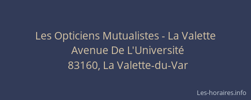 Les Opticiens Mutualistes - La Valette