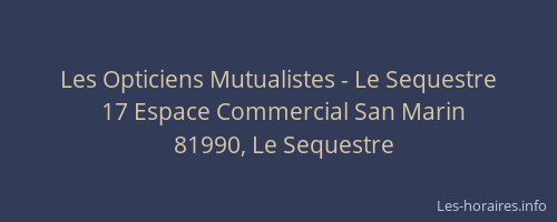Les Opticiens Mutualistes - Le Sequestre