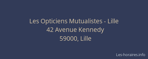 Les Opticiens Mutualistes - Lille