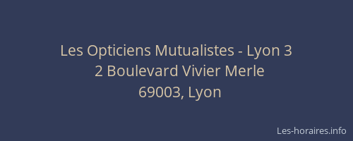Les Opticiens Mutualistes - Lyon 3