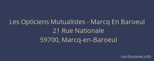 Les Opticiens Mutualistes - Marcq En Baroeul