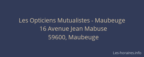 Les Opticiens Mutualistes - Maubeuge