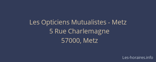 Les Opticiens Mutualistes - Metz